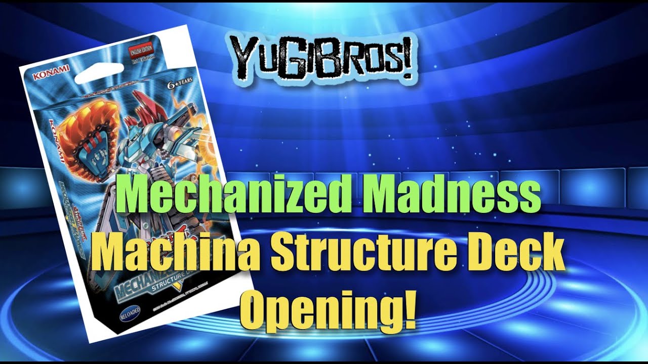 Mechanized Madness (Machina) Structure Deck Opening! YouTube