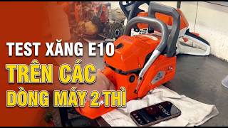 Test Xăng E10 Với Máy 2 Thì - Đánh Giá Chi Tiết & 3 Lưu Ý