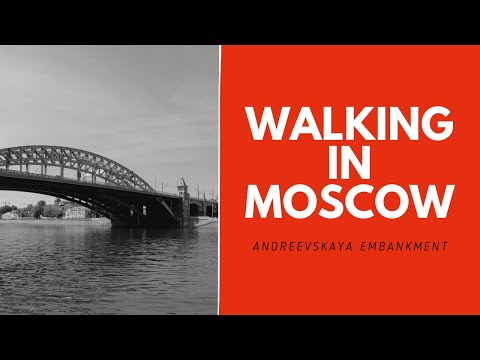Video: Andreevskaya embankment nyob rau hauv Moscow: keeb kwm ntawm tsos, qhov chaw, chaw ua si