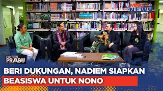 Beri Dukungan, Nadiem Siapkan Beasiswa Untuk Nono #KonspirasiPrabu 28/01