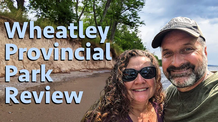 S03E03 Wheatley Provincial Park Review