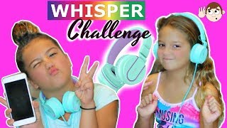 THE WHISPER CHALLENGE &quot;SISTER FOREVER&quot;