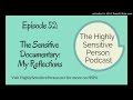 Sensitive: The Untold Story. My reflections on the documentary