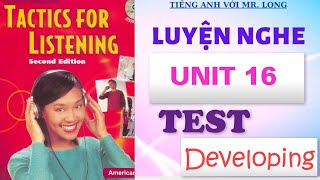 Tactics For Listening TEST 16 | Developing