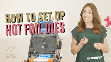 How to set up and use HOT FOIL DIES | Your Guide to using the KSF 3 Press
