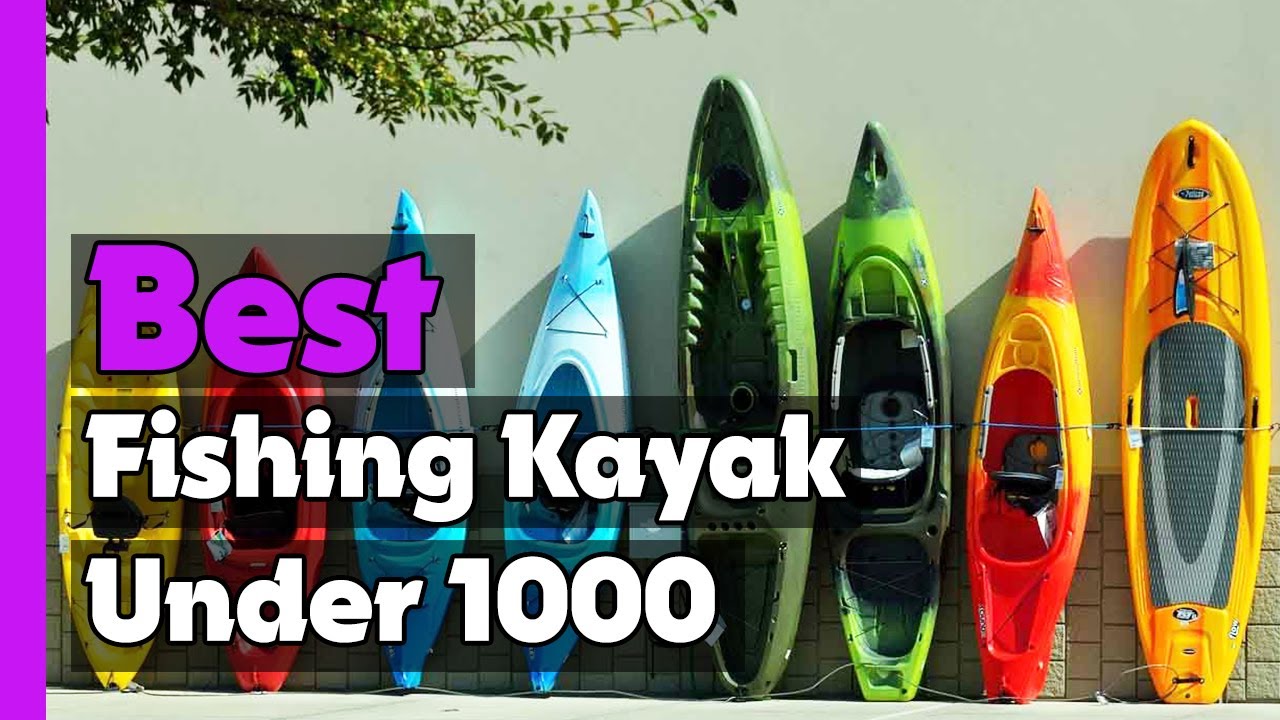 Top 5 Best Fishing Kayak Under 1000 In 2023 🎣 [ Amazon Fishing Kayak
