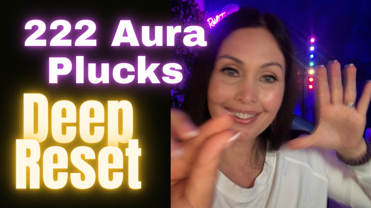 Aura Detox + Reiki Healing | 222 Plucks to Realign Your Energy & Calm the Mind
