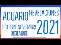 ACUARIO ♒️ REVELACIONES OCTUBRE NOVIEMBRE Y DICIEMBRE 2021 TAROT HORÓSCOPO