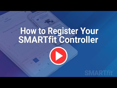 How to Register Your SMARTfit Controller