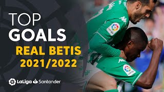 TOP 10 GOALS Real Betis LaLiga Santander 2021/2022