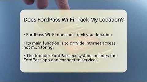 Does FordPass Wi-Fi Track My Location? - Talking Tech Trends