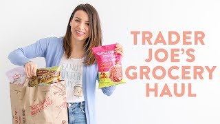 Healthy Grocery Haul 2019 | Trader Joe's Haul