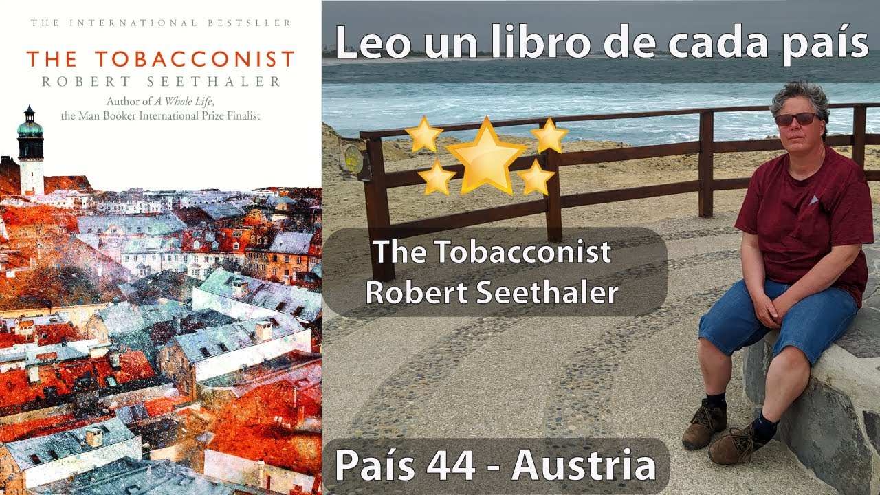 País 44 The Tobacconist Robert Seethaler (Austria) Reseña