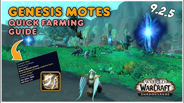 The BEST Way to Farm Genesis Motes Now! 9.2.5 WoW Shadowlands