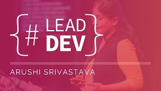 Arushi Srivastava at The Lead Developer New York 2017 screenshot 3