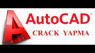 Autocadda Nasıl Crack Yapıır-Video 4