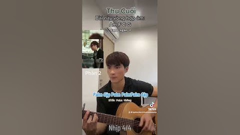 Thu cuối guitar hướng dẫn