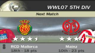 FIFA 07 | WWL 07 5th Division Week 17+1 Match 3 - RCD Mallorca vs Mainz [AI vs AI]