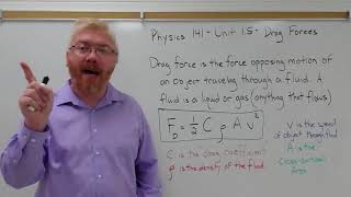 College Physics 1 - Unit 1.5b - Drag Forces