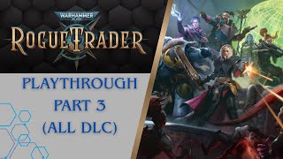 Warhammer 40k Rogue Trader playthrough (Part 3) #roguetrader #turnbasedrpg #turnbasedstrategy