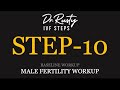 IVF 77 Steps - Step 10: Male Fertility Workup