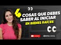 4 cosas que debes saber al iniciar en bienes races 