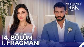 Muhtemel Aşk 14. Fragmanı