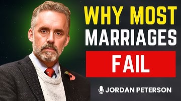 💔 Why Most MARRIAGES FAIL | You Are Not Enough People | JORDAN PETERSON