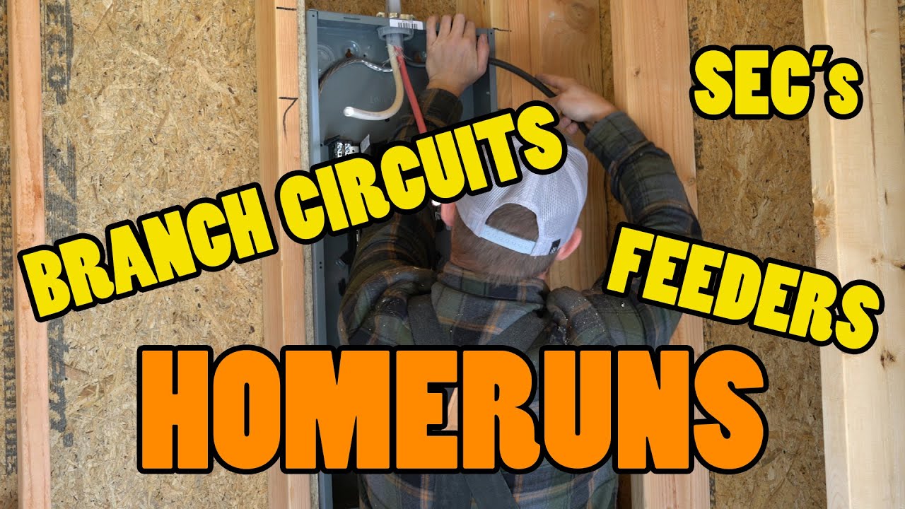 Homeruns Feeders Service Entrance Conductors Branch Circuits Youtube