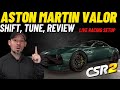Csr2 aston martin valour max shift and tune  stage 5  live racing  review