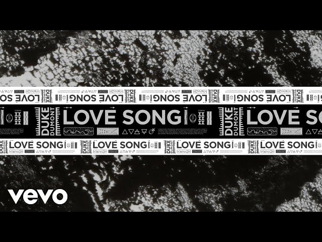 Duke Dumont - Love Song 23