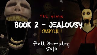 The Mimic - Book 2 Jealousy - Chapter 1 Normal mode - Full Gameplay - Solo