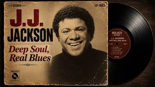 Golden Era Of Soul Blues J.j. Jackson Lost Album 1963 Greatest Timeless Classics