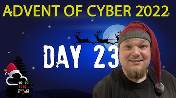 TryHackMe! Advent Of Cyber 2022 Day 23 [Defence in Depth]