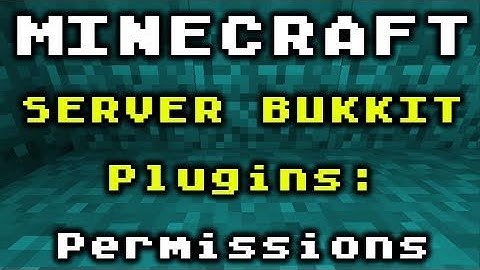 Minecraft Bukkit Server - Plugins: Permissions v2.7.2