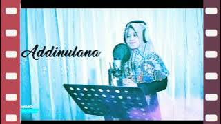 ADDINULANA | الدين لنا |versi Az zahir cover | Khani | Terpopuler Paling di Cari #trending