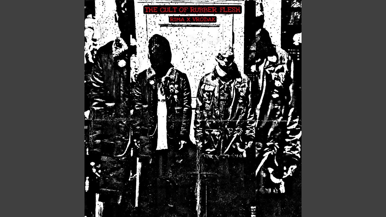 THE CULT OF RUBBER FLESH