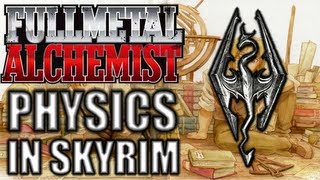 Fullmetal Physics in Skyrim