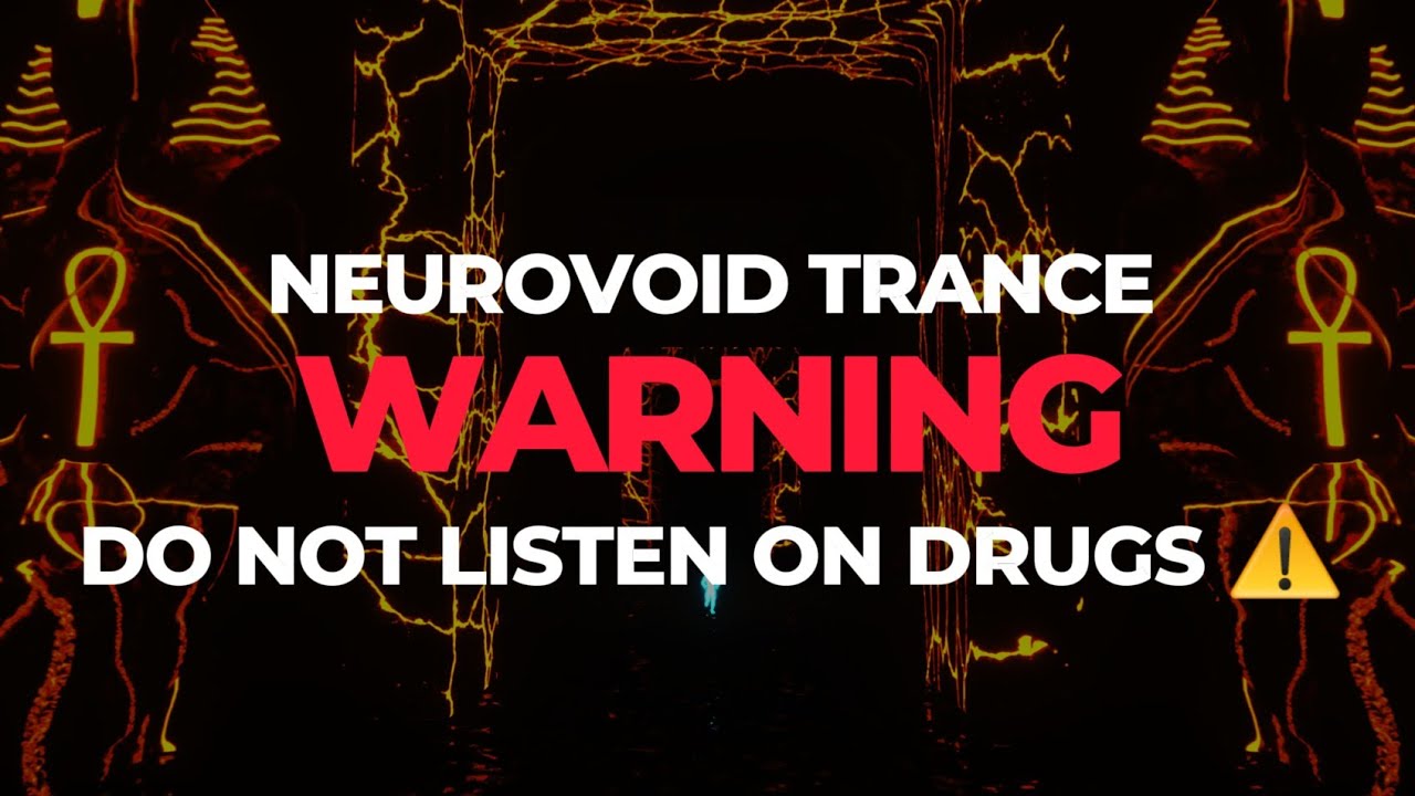  ⚠️ DO NOT LISTEN ON DRUGS--- 🎧 NeuroVoid Trance | EXTREME Psychedelic Experience | Powerfull