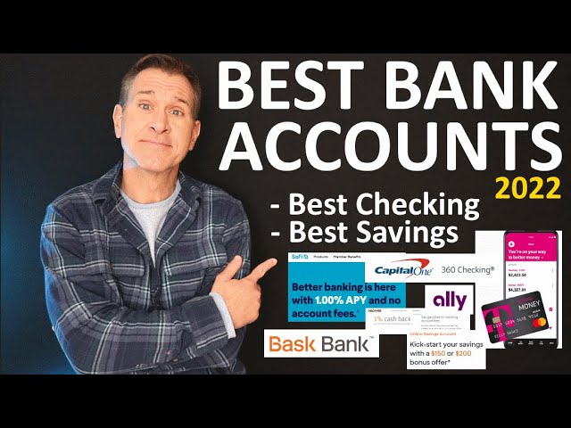 bundt Afsnit Traktat BEST Bank Accounts 2022 - Best Checking Accounts & Best Savings Accounts -  SoFi, Discover, T-Mobile! - YouTube