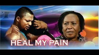 Heal My Pain 2 - 2014 Nigeria YouTube thumbnail