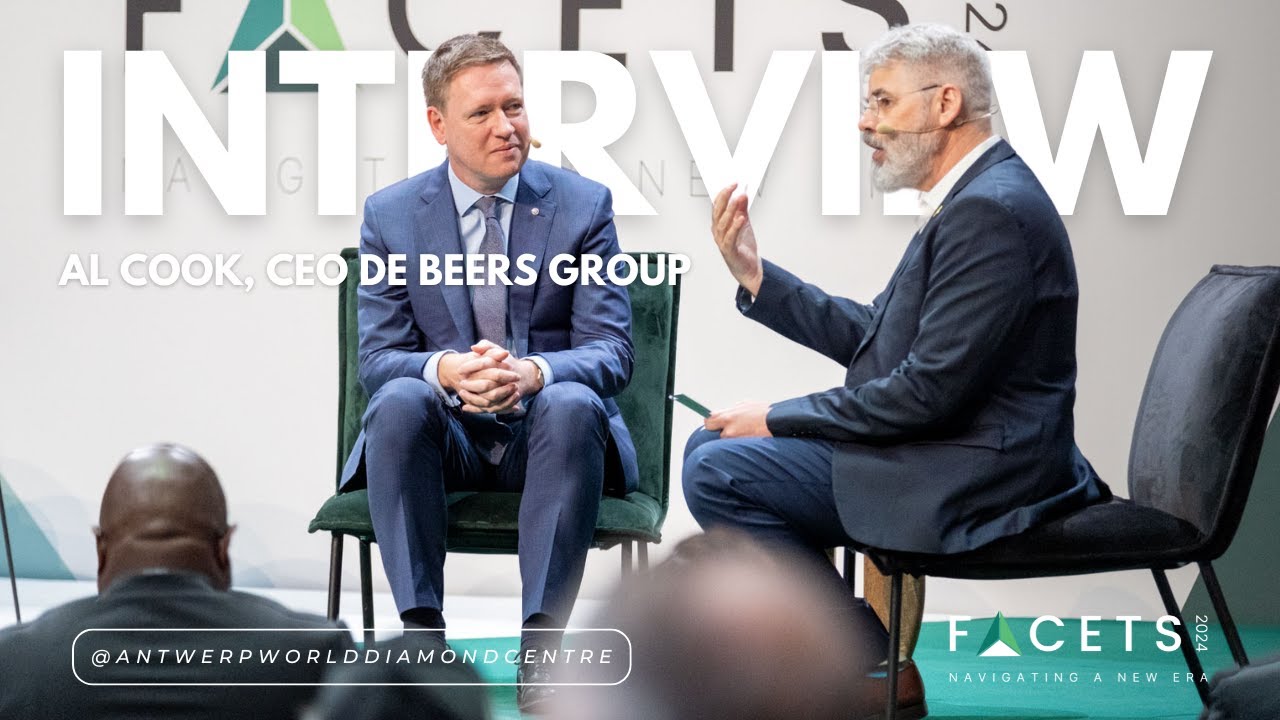 FACETS 2024: Interview with Al Cook, CEO De Beers - led by Edahn Golan ...