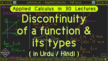 Discontinuous functions (Removable, infinite and jump discontinuity) in urdu hindi || Lec 4C