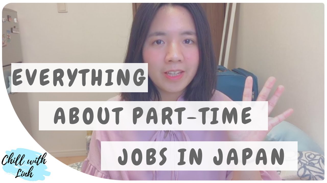 How To Find Part-time Jobs In Japan For Foreigners & My Experience