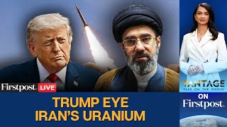 US-Iran Draft Deal Soon? Trump Vows to Extract Uranium | Vantage LIVE