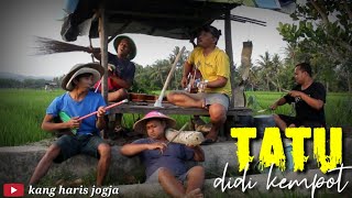 STORY WA - ( TATU - DIDI KEMPOT )