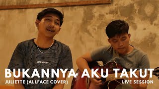 Juliette - Bukannya Aku Takut Cover Allface