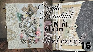 Tutorial 16 Simple Beautiful Mini Album ( alchemy of art paper collection )