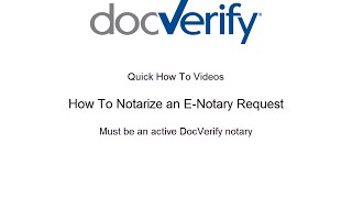 How to E-Notarize an E-Notary Request