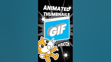 ANIMATED thumbnails in SCRATCH  #scratch